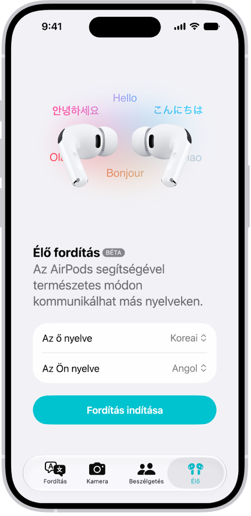 A Fordító app egy iPhone-on az Élő fordítás képernyővel. A képernyőn két felugró menü látható, amelyek segítségével kiválaszthatja a másik személy, illetve az Ön által használt nyelvet, valamint egy gomb, amellyel elindíthatja az élő fordítást.